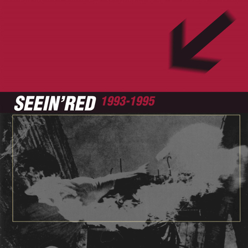 Seein' Red - 1993-1995