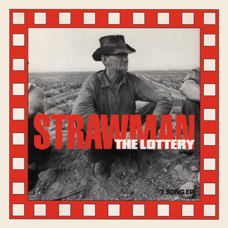 Strawman - The Lottery